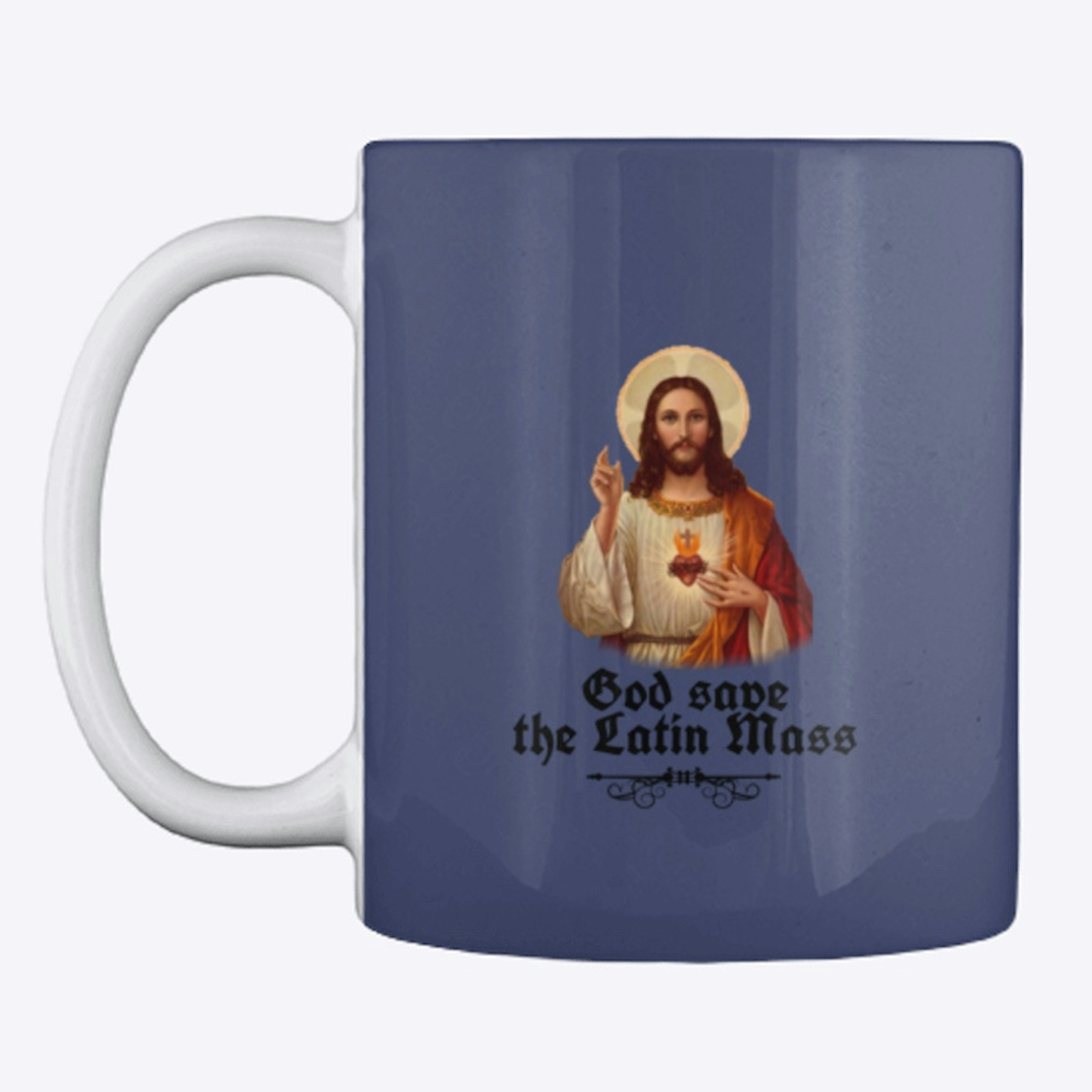 God Save The Latin Mass Mug